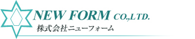 NEW FORM CO.,LTD. 株式会社ニューフォーム